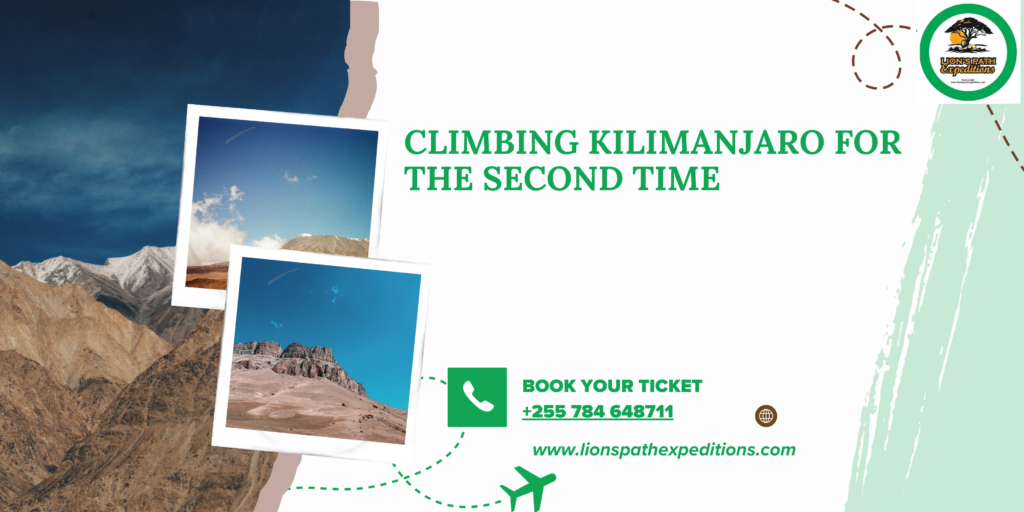 Climbing Kilimanjaro For The second time